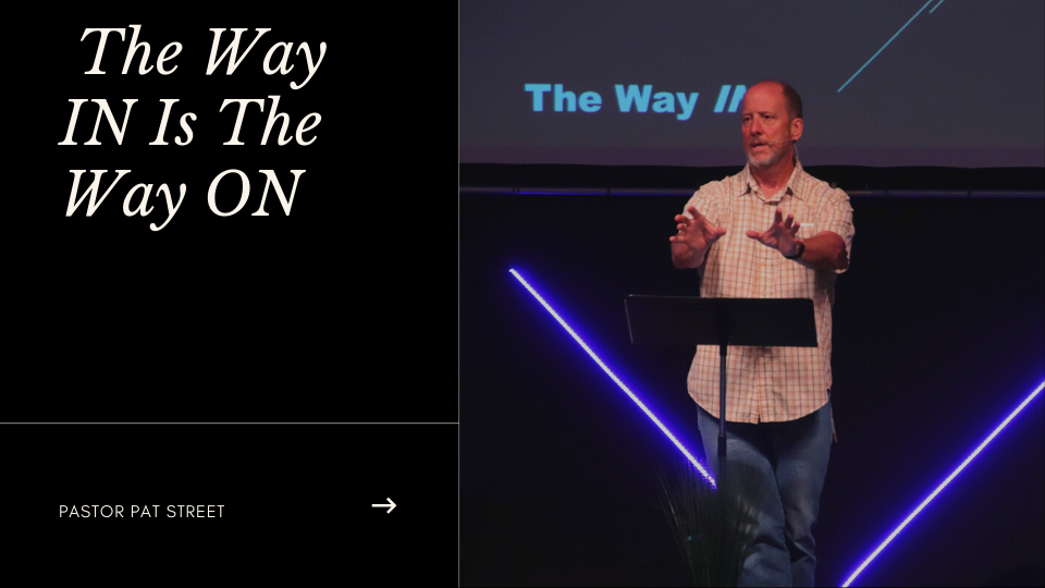 The Way In is The Way On